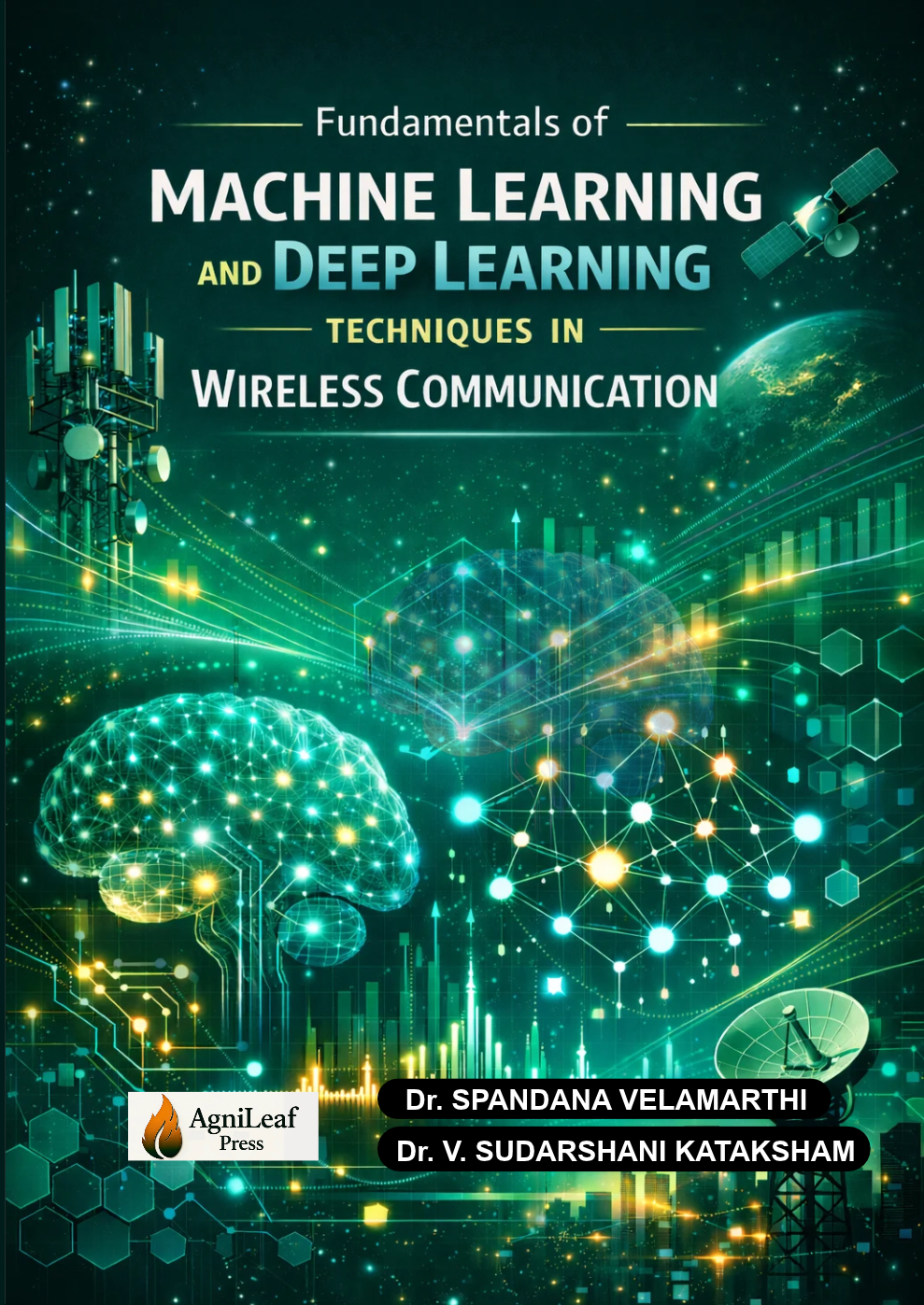 Cover of Fundamentals of Machine Learning and Deep Learning Techniques in Wireless Communication